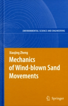 Mechanics of Wind-blown Sand Movements