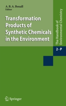 Transformation Products of Synthetic Chemicals in the Environment