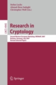 Research in Cryptology : Second Western European Workshop, WEWoRC 2007, Bochum, Germany, July 4-6, 2007, Revised Selected Papers