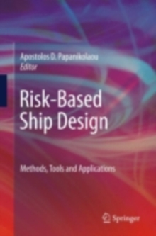 Risk-Based Ship Design : Methods, Tools and Applications