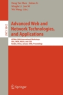 Advanced Web and Network Technologies, and Applications : APWeb 2008 International Workshops: BIDM, IWHDM, and DeWeb Shenyang, China, April 26-28, 2008, Shenyang, China Revised Papers