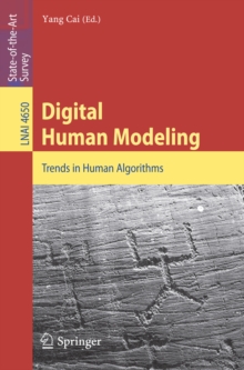 Digital Human Modeling : Trends in Human Algorithms