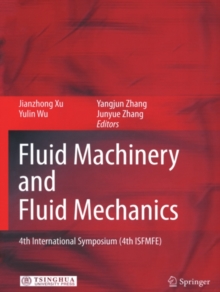 Fluid Machinery and Fluid Mechanics : 4th International Symposium (4th ISFMFE)