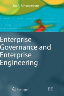 Enterprise Governance and Enterprise Engineering, Hardback Book Enterprise Governance and Enterprise Engineering, Hardback Book