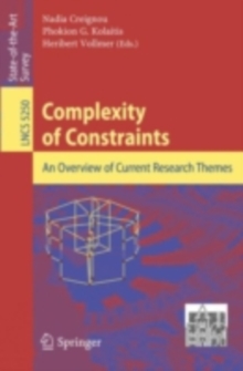 Complexity of Constraints : An Overview of Current Research Themes