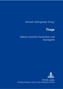 Thage : Malerei zwischen Konvention und Avantgarde, Hardback Book Thage : Malerei zwischen Konvention und Avantgarde, Hardback Book