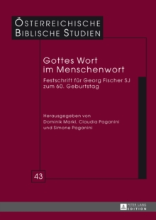 Gottes Wort Im Menschenwort : Festschrift Fuer Georg Fischer Sj Zum 60. Geburtstag