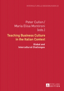 Teaching Business Culture in the Italian Context : Global and Intercultural Challenges