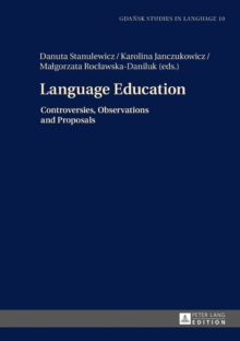 Language Education : Controversies, Observations and Proposals