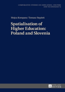 Spatialisation of Higher Education: Poland and Slovenia