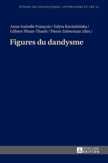 Figures Du Dandysme, Hardback Book Figures Du Dandysme, Hardback Book