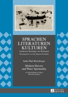 Modern Slavery and Water Spirituality : A Critical Debate in Africa and Latin America