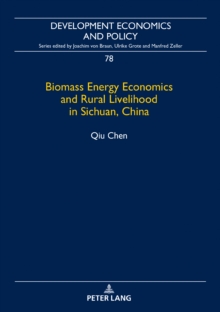 Biomass Energy Economics and Rural Livelihood in Sichuan, China