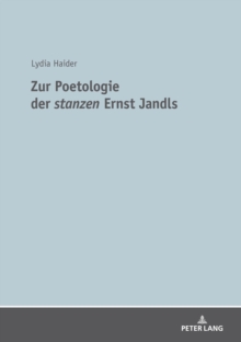 Zur Poetologie der «stanzen» Ernst Jandls, Paperback Book Zur Poetologie der «stanzen» Ernst Jandls, Paperback Book