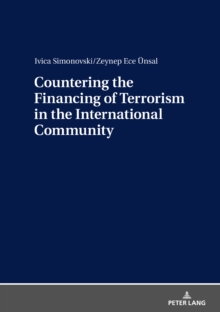 Countering the Financing of Terrorism in the International Community