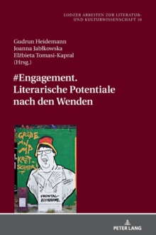 #engagement. Literarische Potentiale Nach Den Wenden : Band 1, Hardback Book #engagement. Literarische Potentiale Nach Den Wenden : Band 1, Hardback Book
