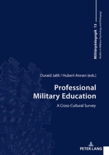 Professional Military Education : A Cross-Cultural Survey