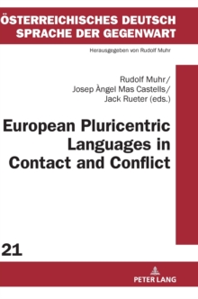 European Pluricentric Languages in Contact and Conflict, Hardback Book European Pluricentric Languages in Contact and Conflict, Hardback Book