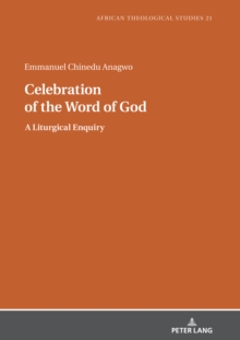 Celebration of the Word of God : A Liturgical Enquiry