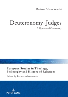 Deuteronomy-Judges : A Hypertextual Commentary