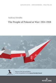 The People of Poland at War: 1914-1918