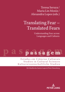 Translating Fear - Translated Fears : Understanding Fear across Languages and Cultures