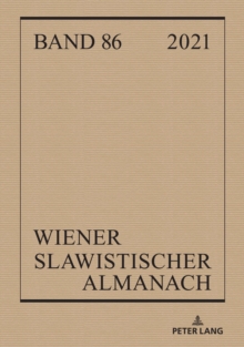 Wiener Slawistischer Almanach Band 86/2021 : Tamizdat: Publishing Russian Literature Across Borders