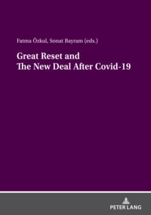 Great Reset and The New Deal After Covid-19