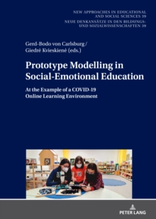 Prototype Modelling in Social-Emotional Education : At the Example of a COVID-19 Online Learning Environment