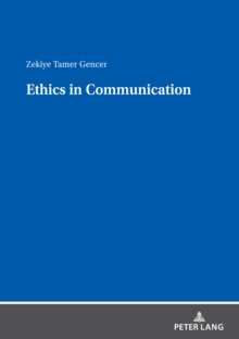 ETHICS IN COMMUNICATION