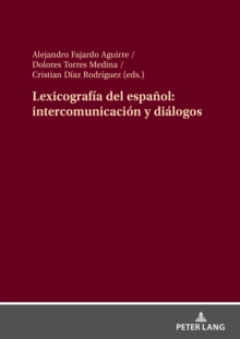 Lexicograf?a del espa?ol : intercomunicaci?n y di?logos