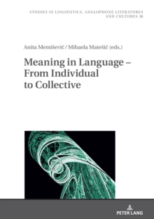 Meaning in Language - From Individual to Collective