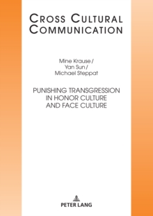 Punishing Transgression in Honor Culture and Face Culture