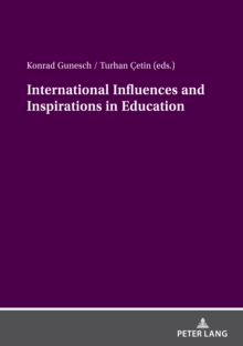 International Influences and Inspirations in Education