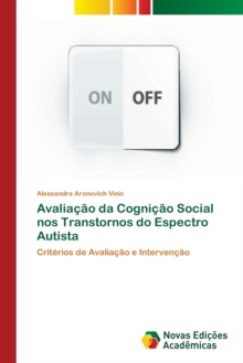 Avaliacao da Cognicao Social nos Transtornos do Espectro Autista