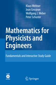 Mathematics for Physicists and Engineers : Fundamentals and Interactive Study Guide