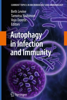 Autophagy in Infection and Immunity