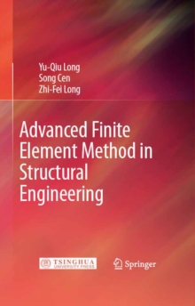 Advanced Finite Element Method in Structural Engineering