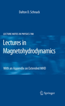 Lectures in Magnetohydrodynamics : With an Appendix on Extended MHD