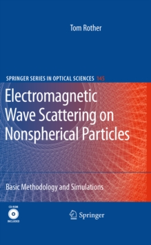 Electromagnetic Wave Scattering on Nonspherical Particles : Basic Methodology and Simulations