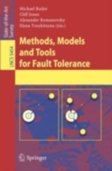 Methods, Models and Tools for Fault Tolerance