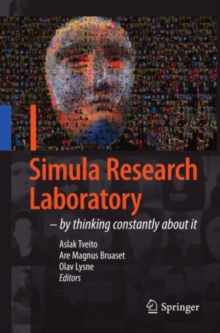 Simula Research Laboratory : by Thinking Constantly about it