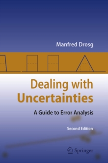 Dealing with Uncertainties : A Guide to Error Analysis