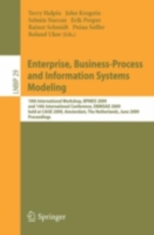 Enterprise, Business-Process and Information Systems Modeling : 10th International Workshop, BPMDS 2009, and 14th International Conference, EMMSAD 2009, held at CAiSE 2009, Amsterdam, The Netherlands,