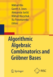 Algorithmic Algebraic Combinatorics and Grobner Bases