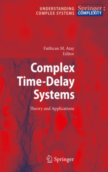 Complex Time-Delay Systems : Theory and Applications