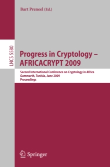 Progress in Cryptology -- AFRICACRYPT 2009 : Second International Conference on Cryptology in Africa, Gammarth, Tunisia, June 21-25, 2009, Proceedings