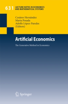 Artificial Economics : The Generative Method in Economics