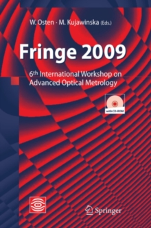 Fringe 2009 : 6th International Workshop on Advanced Optical Metrology