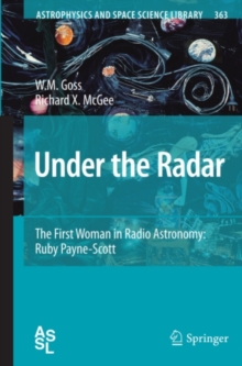 Under the Radar : The First Woman in Radio Astronomy: Ruby Payne-Scott